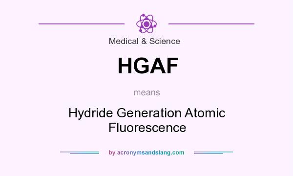 What does HGAF mean? It stands for Hydride Generation Atomic Fluorescence