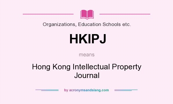 What does HKIPJ mean? It stands for Hong Kong Intellectual Property Journal