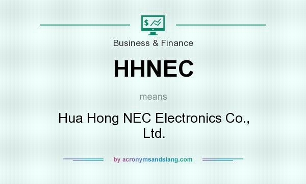 What does HHNEC mean? It stands for Hua Hong NEC Electronics Co., Ltd.