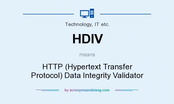 What does HDIV mean? It stands for HTTP (Hypertext Transfer Protocol) Data Integrity Validator
