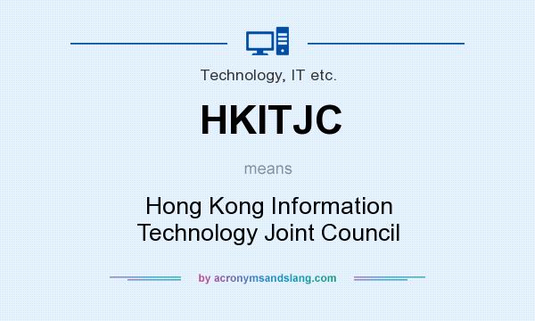 What does HKITJC mean? It stands for Hong Kong Information Technology Joint Council