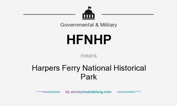 What does HFNHP mean? It stands for Harpers Ferry National Historical Park