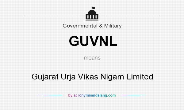 What does GUVNL mean? It stands for Gujarat Urja Vikas Nigam Limited