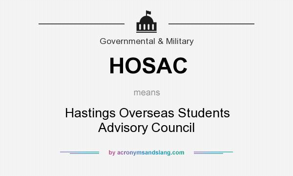 What does HOSAC mean? It stands for Hastings Overseas Students Advisory Council