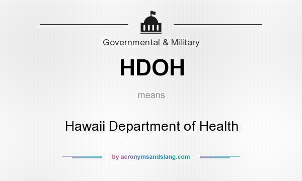 What does HDOH mean? It stands for Hawaii Department of Health
