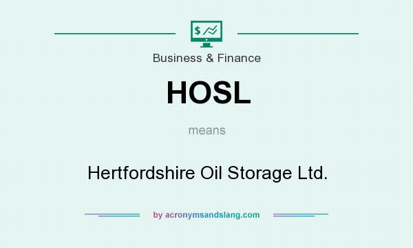 What does HOSL mean? It stands for Hertfordshire Oil Storage Ltd.