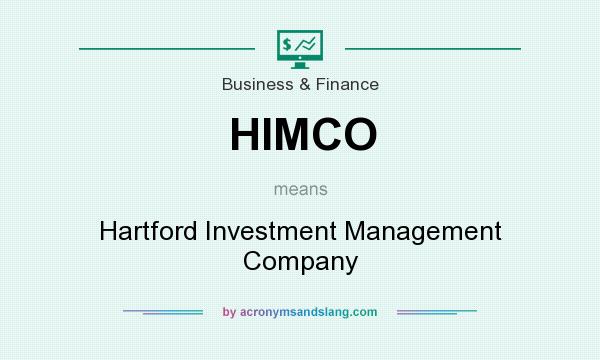 What does HIMCO mean? It stands for Hartford Investment Management Company