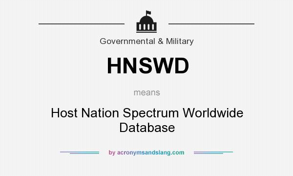 What does HNSWD mean? It stands for Host Nation Spectrum Worldwide Database