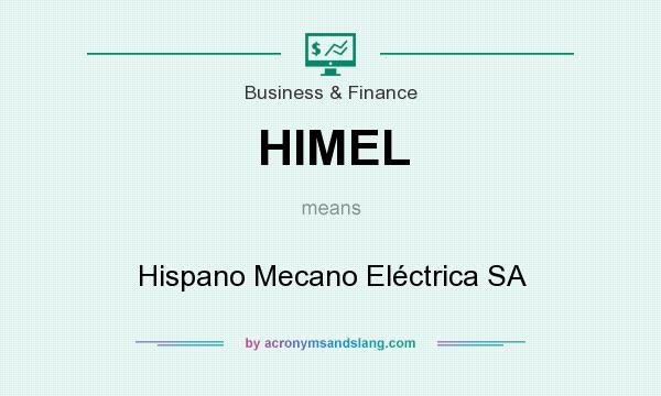 What does HIMEL mean? It stands for Hispano Mecano Eléctrica SA