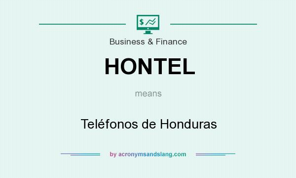 What does HONTEL mean? It stands for Teléfonos de Honduras