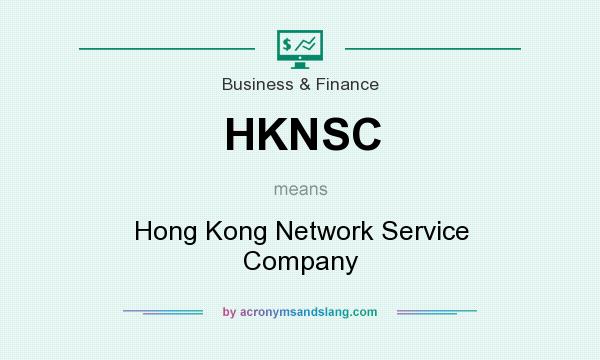 What does HKNSC mean? It stands for Hong Kong Network Service Company