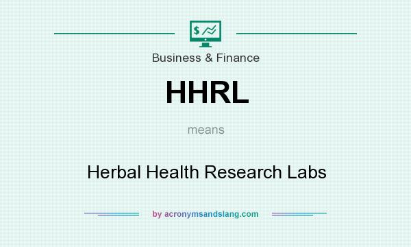 What does HHRL mean? It stands for Herbal Health Research Labs