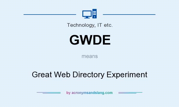 What does GWDE mean? It stands for Great Web Directory Experiment