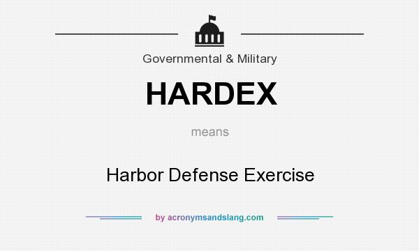 What does HARDEX mean? It stands for Harbor Defense Exercise