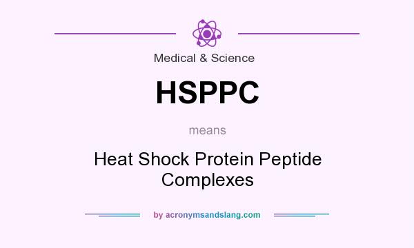What does HSPPC mean? It stands for Heat Shock Protein Peptide Complexes