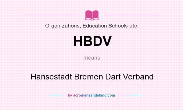 What does HBDV mean? It stands for Hansestadt Bremen Dart Verband