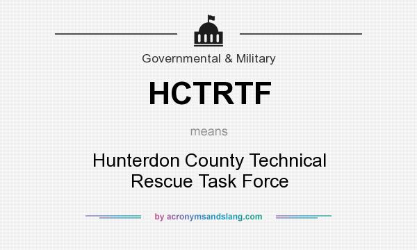 What does HCTRTF mean? It stands for Hunterdon County Technical Rescue Task Force
