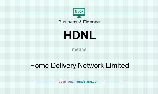 What does HDNL mean? It stands for Home Delivery Network Limited