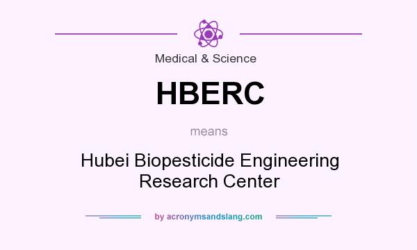 What does HBERC mean? It stands for Hubei Biopesticide Engineering Research Center
