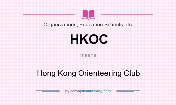 What does HKOC mean? It stands for Hong Kong Orienteering Club