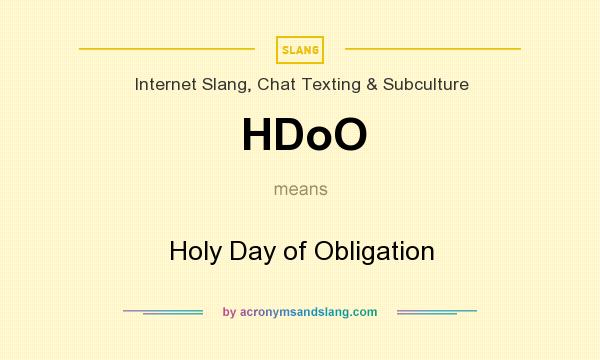 What does HDoO mean? It stands for Holy Day of Obligation