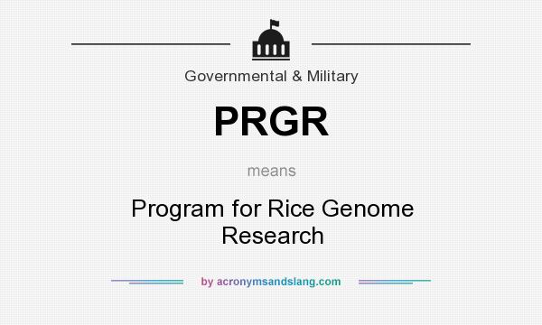 What does PRGR mean? It stands for Program for Rice Genome Research