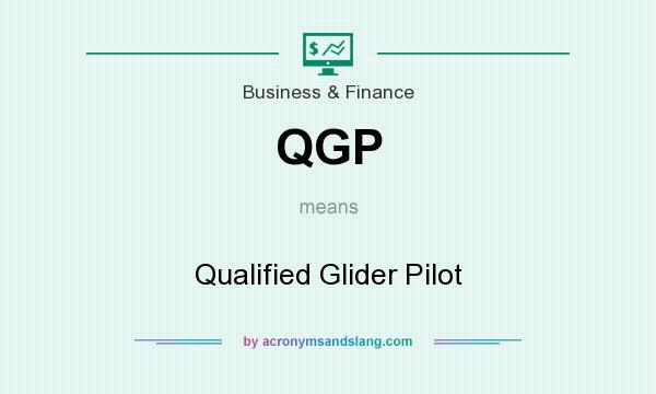 What does QGP mean? It stands for Qualified Glider Pilot