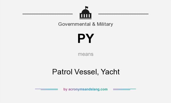 What does PY mean? It stands for Patrol Vessel, Yacht