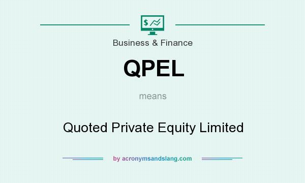 What does QPEL mean? It stands for Quoted Private Equity Limited