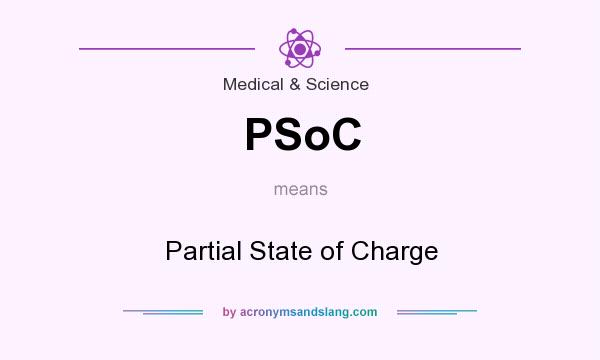 What does PSoC mean? It stands for Partial State of Charge