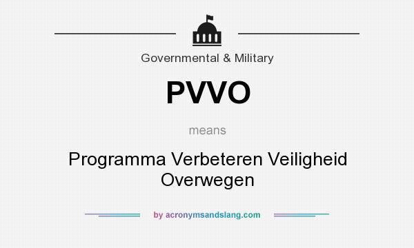 What does PVVO mean? It stands for Programma Verbeteren Veiligheid Overwegen