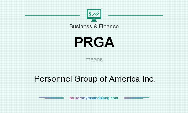 What does PRGA mean? It stands for Personnel Group of America Inc.