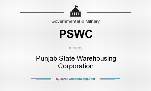 What does PSWC mean? It stands for Punjab State Warehousing Corporation