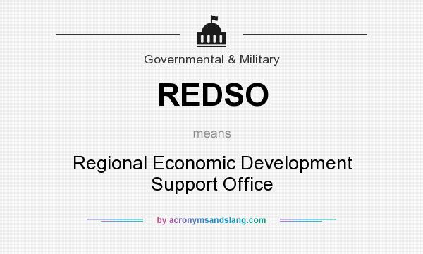What does REDSO mean? It stands for Regional Economic Development Support Office