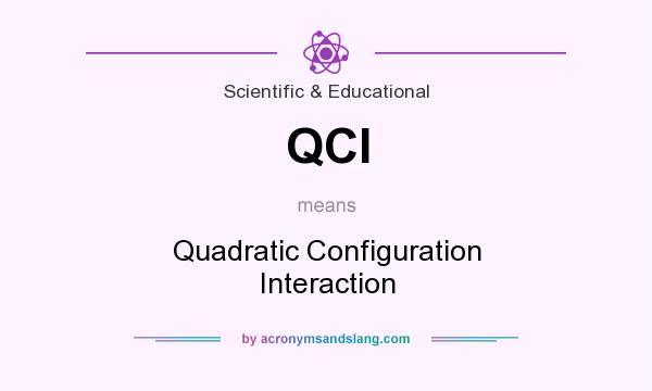 What does QCI mean? It stands for Quadratic Configuration Interaction