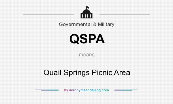 What does QSPA mean? It stands for Quail Springs Picnic Area