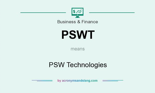 What does PSWT mean? It stands for PSW Technologies
