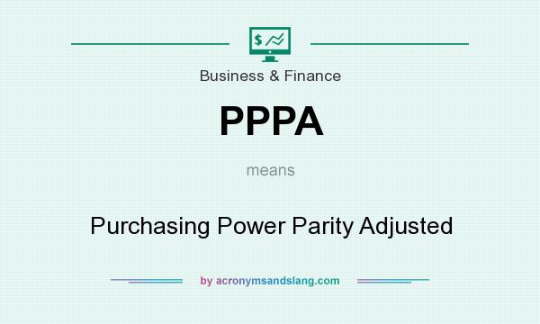 What does PPPA mean? It stands for Purchasing Power Parity Adjusted