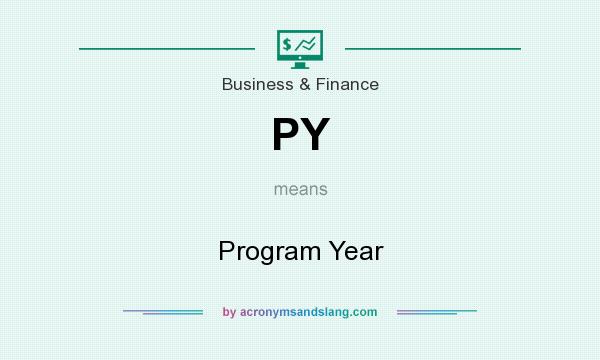 What does PY mean? It stands for Program Year