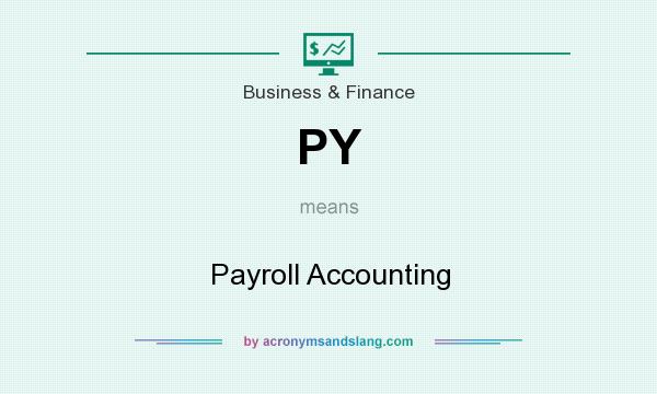 What does PY mean? It stands for Payroll Accounting