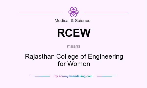 What does RCEW mean? It stands for Rajasthan College of Engineering for Women