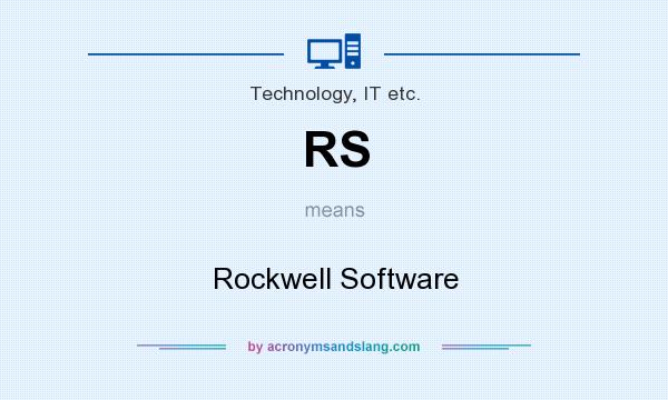 What does RS mean? It stands for Rockwell Software