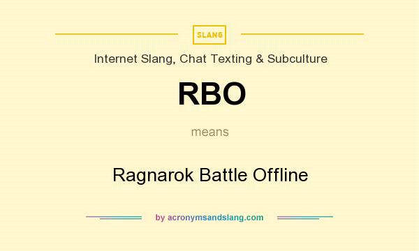 What does RBO mean? It stands for Ragnarok Battle Offline