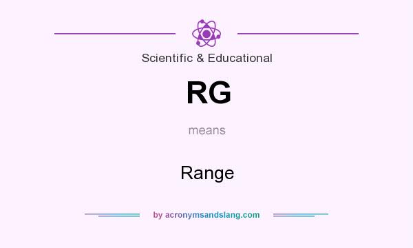 What does RG mean? It stands for Range