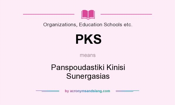 What does PKS mean? It stands for Panspoudastiki Kinisi Sunergasias