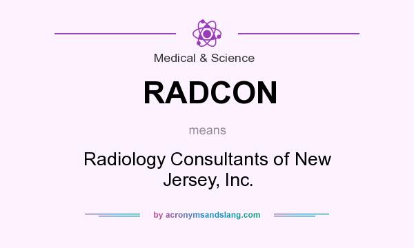 What does RADCON mean? It stands for Radiology Consultants of New Jersey, Inc.