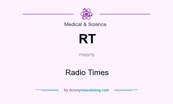 What does RT mean? It stands for Radio Times