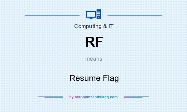What does RF mean? It stands for Resume Flag