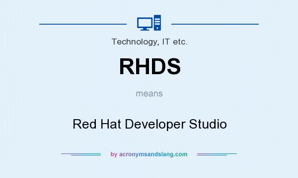 What does RHDS mean? It stands for Red Hat Developer Studio