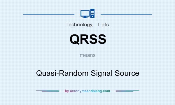 What does QRSS mean? It stands for Quasi-Random Signal Source